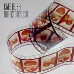 Kate Bush : Director’s Cut